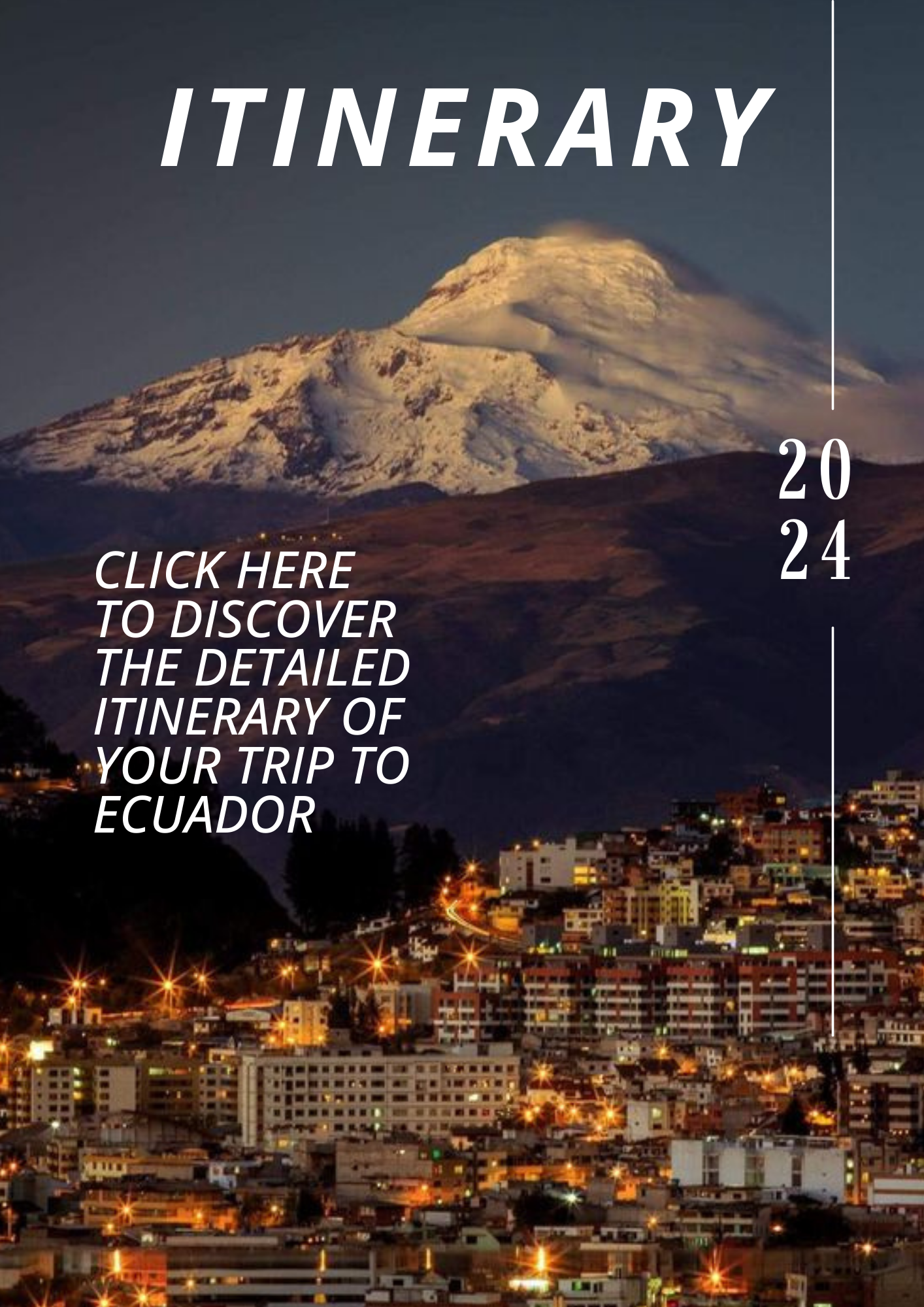 Discover your personalized travel itinerary to Ecuador